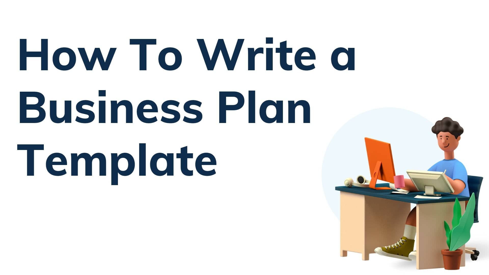 how-to-write-a-business-plan-template-simple-guide